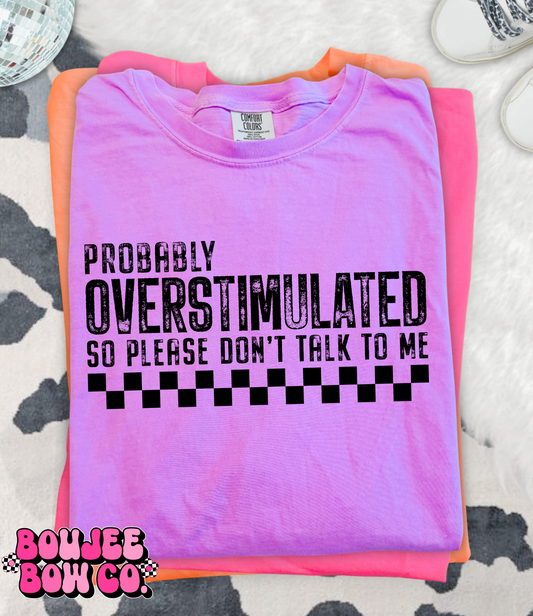 Overstimulated